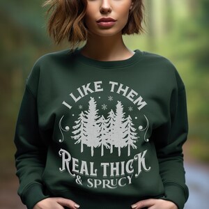 Ich mag sie echtes dickes und Fichten-Sweatshirt Lustiges Herbst-Weihnachtsbaum-Sweatshirt Lustiges Weihnachts-Sweatshirt Urlaub Rundhalspullover