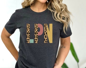 Shirt LPN, T-shirt verpleegkundige luipaard, LPN Nurses Week Appreciation Gift, LPN T-shirt luipaard, LPN shirt student leuk cadeau, uniseks verplegingsshirts