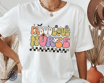 Faboolous Shirt, Nurse Halloween Shirt, Cute Ghost, Nurse Halloween, Peds Nurse Halloween Shirt, Labor Nurse, PEDI Nurse, Fall Nurse Shirt