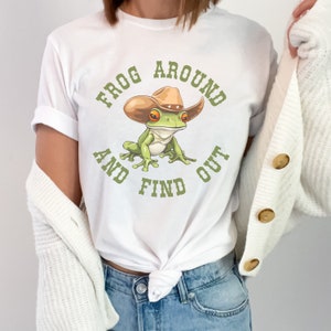 Cowboy Frog Around and Find Out Shirt Weirdcore Shirt Funny T Shirt Weird Shirts Frog Tee You Just Yee&#39;d Your Last Haw Cool Graphic T-Shirt