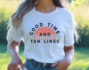 Good Times Tan Lines Shirt Beach Vibes Tee Beach Vacation  Summer Beach Tees Beach Life Apparel Summer Vibes Vacation Cute Cool Summer Shirt