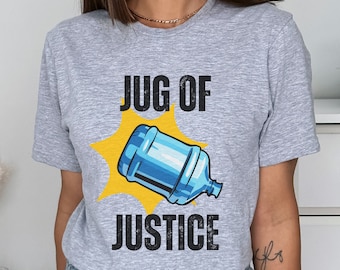 Jug of Justice Shirt Protest TShirt Freedom Bonks of Justice Shirt Bonk the Police Tee Fight Fascism Shirt Bonk of Freedom T-Shirt Equality