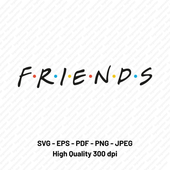 Friends Logo SVG PNG Jpeg Eps Pdf. Friends TV Show Logo - Etsy