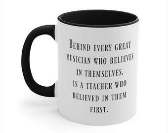 Music Teacher Coffee Mug Gift, Behind Every Great Musician Mug, Band Teacher Gift, Piano Teacher Gift, Music Teacher Appreciation Gift