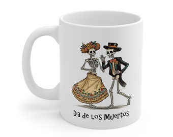 Dancing Skeletons, Day Of The Dead, Dia de los Muertos Celebration 11oz White Ceramic Coffee Mug, Spooky Gift
