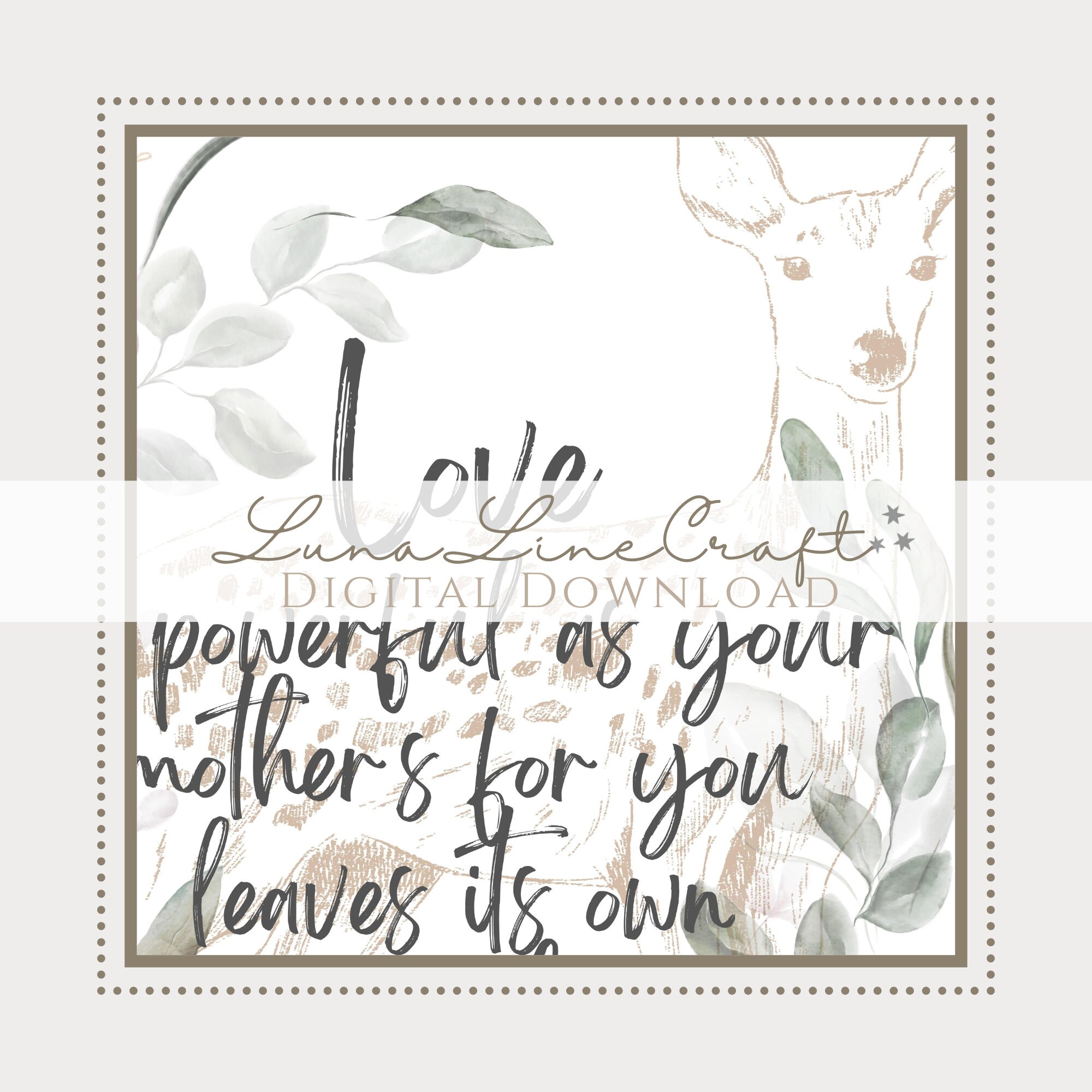 HP Mother's Love Inspirational Quote | Floral Watercolor Deer Printable ...