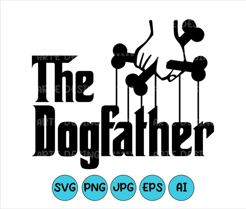 The Dogfather svg The Dogmother svg vector cricut - Etsy México