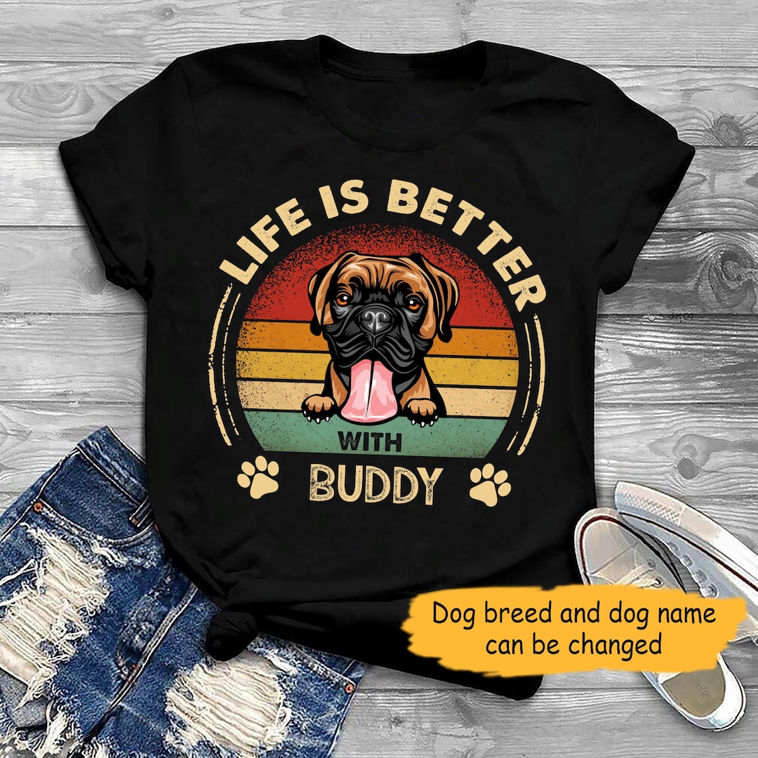Custom Dog Name Shirt Life Is Better With Dogs Shirt Funny Dog Shirt custom-dog-name-shirt-life-is-better-with-dogs-shirt-funny-dog-shirt