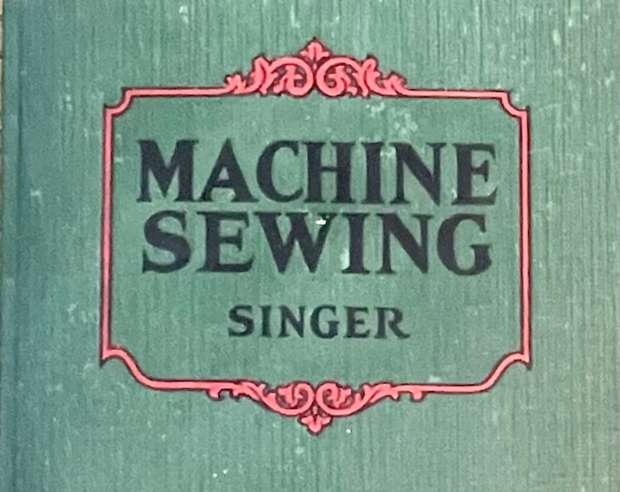 Machine Sewing Book Sewing Machine Attachments Learn to Use Sewing Machine Singer Featherweight
