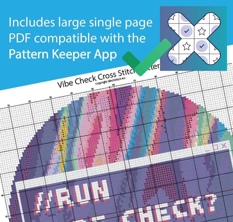 May include: A cross stitch pattern titled Vibe Check Cross Stitch Pattern featuring a grid with colorful abstract shapes and the text //RUN CHECK? in white pixelated font. The document includes a large single page PDF compatible with the Pattern Keeper App.