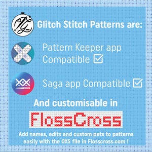 May include: A light blue background with text and graphics promoting Glitch Stitch Patterns. The text highlights compatibility with Pattern Keeper and Saga apps, and customization in FlossCross. The image includes the FlossCross logo.