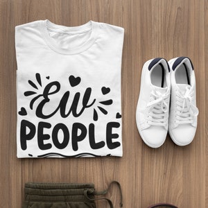 Ew People t-shirt tee // hipster t-shirts / hipster clothing / hipster shirt / funny t-shirts / sarcasm t-shirt / introvert t-shirt