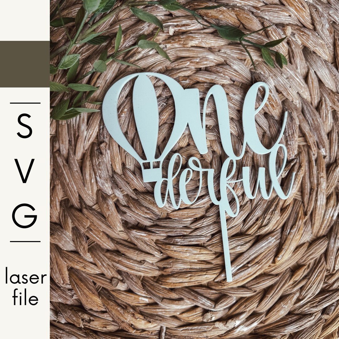 One-derful Cake Topper Laser Cut File - First Birthday (digital File ...
