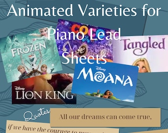 Piano Learning Lead Sheets of Animated Varieties - for educational purposes