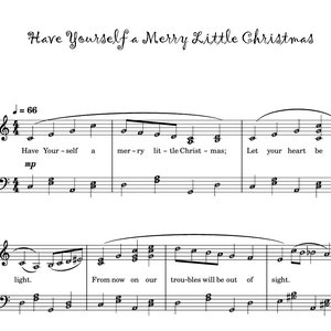 以下が含まれることがあります： 「Have Yourself a Merry Little Christmas」の楽譜。音楽は、トレブルクレフとベースクレフを使用した標準記譜法で書かれています。歌詞は楽譜の下に印刷されています。