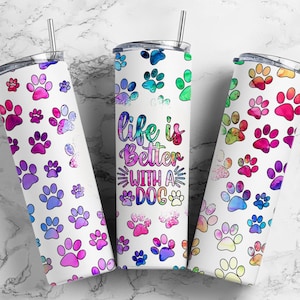Paws Rainbow 20oz Sublimation Tumbler Designs, Boho Life Is Better With A Dog 9.2 x 8.3” Straight Skinny Tumbler PNG 1