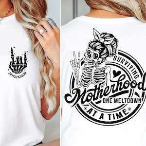Motherhood surviving one meltdown at a time SVG PNG, Motherhood Png, Mom Svg, Skull Svg, Funny Png, Sarcastic Png, Pocket Included