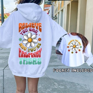Believe you can and your half way there ee Png Design, Retro Daisy Sublimation, Motivational Digital Download PNG File