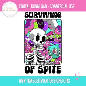 Surviving Out Of Spite Rainbow Skeleton T-shirt PNG Design,  Sublimation Tee Motivational Digital Download PNG File, Commercial Use