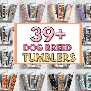 38 DOG BREED Mom Wrap PNG Bundle , Straight Tumbler, Design Bundle, Dog Mama 20oz Straight Tumbler, Sunflower Tumbler Wrap, Digital Download