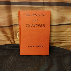 Vintage/Antique Hardcover Book &quot; The Prince & The Pauper &quot; by Mark Twain
