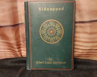 Antique Hardcover Book "Kidnapped" by Robert Louis Stevenson