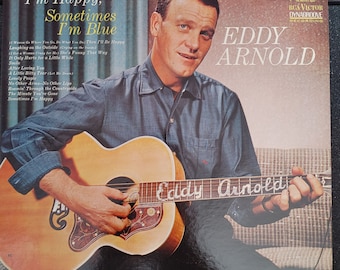 Vintage Vinyl LP Record Eddy Arnold - Sometimes I'm Happy Sometimes I'm Blue '64