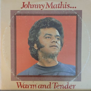 Vintage Vinyl Record &quot;Johnny Mathis - Warm & Tender&quot;  1974