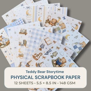 May include: A collection of 12 sheets of physical scrapbook paper featuring Teddy Bear Storytime illustrations. The designs include teddy bears, crescent moons, stars, rocking horses, sailboats, and books in blue, yellow, and white tones.