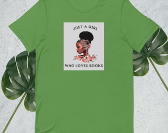 Just a girl who loves books Unisex t-shirt