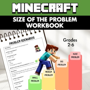 May include: A Minecraft-themed workbook titled "Size of the Problem." The cover features a Minecraft character and problem scenarios. The workbook is designed for grades 2-6 and includes a scale from small to huge problems.