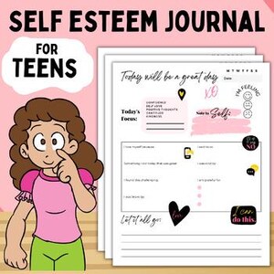 May include: A pink and white self-esteem journal for teens with the text "SELF ESTEEM JOURNAL FOR TEENS." The journal pages include prompts for daily reflection, with illustrations and the phrase "Today will be a great day."