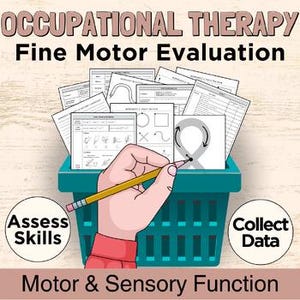 Peut inclure: Un panier turquoise rempli de formulaires d'évaluation d'ergothérapie. Une main tenant un crayon dessine sur un formulaire. Le texte comprend "Occupational Therapy Fine Motor Evaluation", "Assess Skills", "Collect Data", et "Motor & Sensory Function".