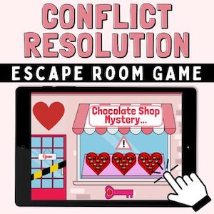 May include: A tablet shows a digital escape room game called "Conflict Resolution." The game depicts a cartoon chocolate shop with heart-shaped chocolates, a red door, and a key. The text "Chocolate Shop Mystery..." is visible.