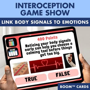 May include: A digital tablet displaying an Interoception Game Show activity. The screen shows 400 Points, text about body signals, a thermometer, a heart rate line, and a clenched fist. Below are True and False buttons for the user to select.