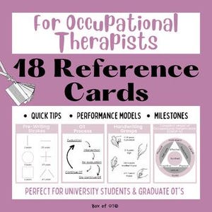 Puede incluir: Un conjunto de 18 tarjetas de referencia para terapeutas ocupacionales, con el texto "For Occupational Therapists" en la parte superior. Las tarjetas incluyen consejos rápidos, modelos de rendimiento e hitos. El texto "PERFECT FOR UNIVERSITY STUDENTS & GRADUATE OT'S" también es visible.
