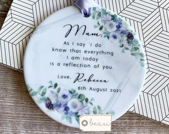 Personalised Mother of Groom Bride As I say I do Thank you from Bride Groom Quote Lilac Greenery ceramic Ornament Wedding Keepsake