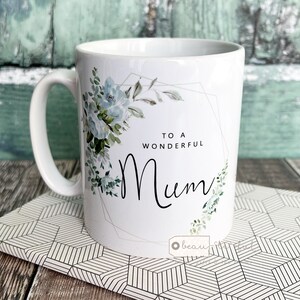 Personalised Mother’s Day gift Wonderful Mum Nanny Nan Nana Gran Grandma Pale blue Greenery Ceramic Mug - Tea mug - coffee Mug Gift mug