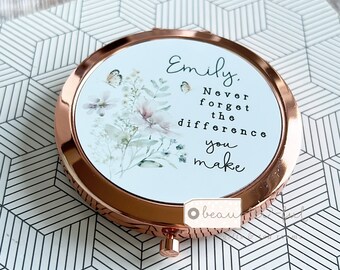 Personalised Friend colleague workmate coworker gift Never forget the difference you make floral Round Rose Gold Compact Pocket Mirror