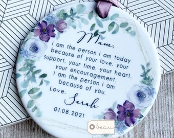 Personalised Mother of Groom Bride I am the person I am Thank you from Bride Groom Quote Floral greenery ceramic Ornament Wedding Keepsake