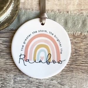 The greater the Storm Quote Pastel rainbow Design Ceramic Round Decoration Ornament Keepsake