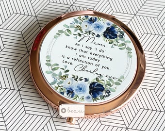 Personalised Mother of Bride Groom As I say I do Thank you Quote Blue bouquet Floral Geometric Compact Pocket Mirror Wedding Keepsake