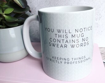 No swear words .. Quote Geometric Mug Cup - Quote Mug - Coffee Mug