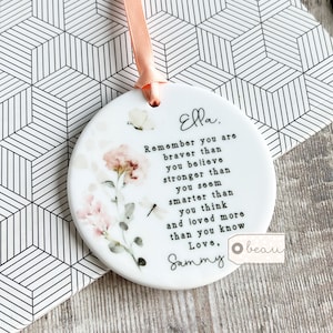 Personalised Special Friend gift Remember you are braver Greenery Ceramic or acrylic Round Decoration Ornament Keepsake