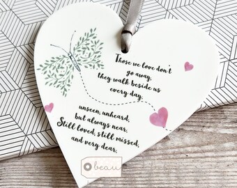 Memorial in sympathy gift Those we love don’t go away.. Memorial Quote Butterfly heart Design Acrylic Heart Decoration Ornament Keepsake