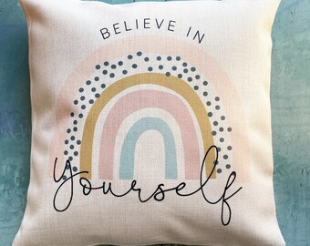 Believe in yourself Rainbow Design Home Quote Boho Linen Style Cushion cover