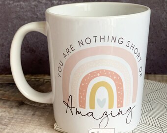 Personalised You are nothing short of amazing Pastel Rainbow Quote Mug - gift mug - cup