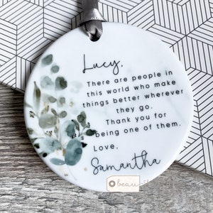Personalised Thank you gift Friend gift There are people in this world Greenery Ornament Hanging Keepsake