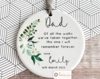 Personalised Father of Bride Of all the walks … Thank you from Bride Groom Quote greenery wreath Ceramic Round Ornament Wedding Keepsake