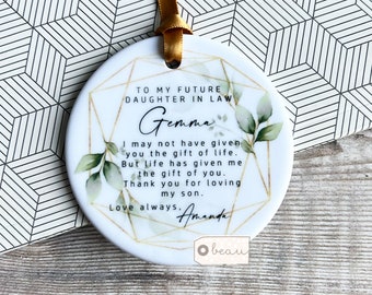 Personalised Future Daughter in law Greenery gift wedding gift thank you gift Geometric Ceramic Round or Acrylic Ornament Keepsake